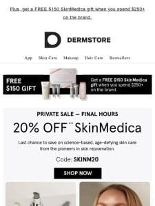 FINAL HOURS! 20% off SkinMedica ends tonight