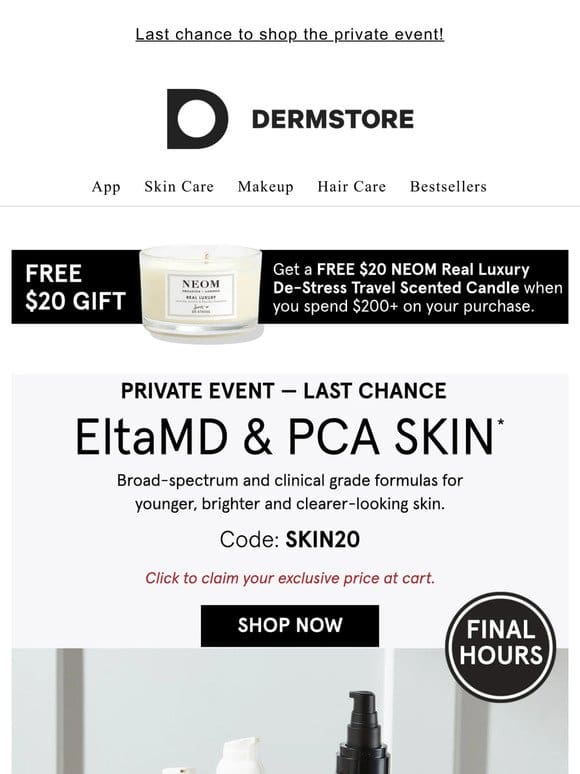 FINAL HOURS to shop EltaMD and PCA SKIN at an exclusive price