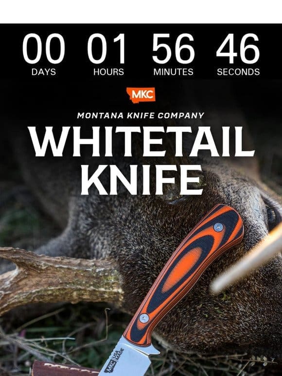 ? FINAL WARNING – The MKC Whitetail Knife Drops Tonight!
