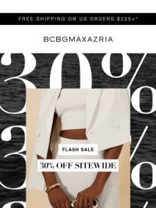 FLASH SALE: 30% off sitewide