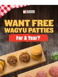 FREE American Wagyu Burgers for a Year?!