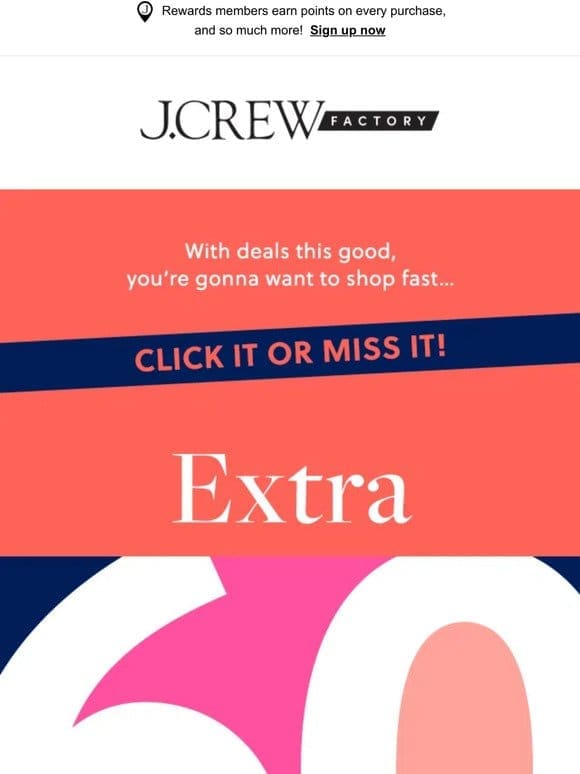 FYI: EXTRA 60% OFF CLEARANCE + EXTRA 20% off won’t last…