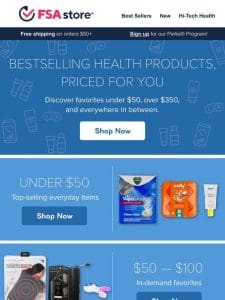Fave FSA eligible health products at every price point