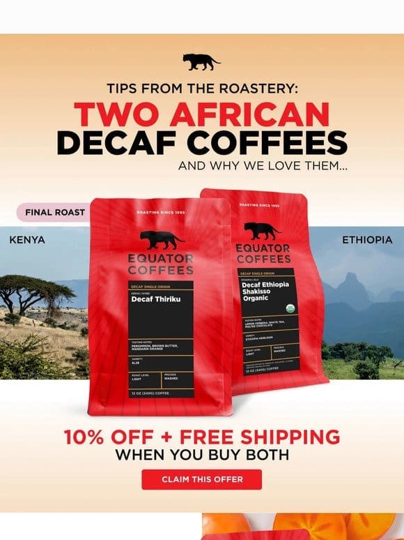Featuring Two African Decaf Coffees! ✨