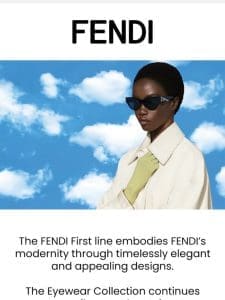 Fendi First: A Vision of Modern Elegance
