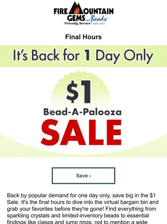 Final Hours – $1 BEADing Flash Sale