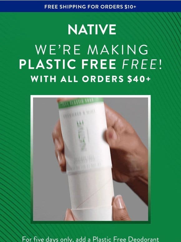 Final call for FREE Plastic Free Deodorant