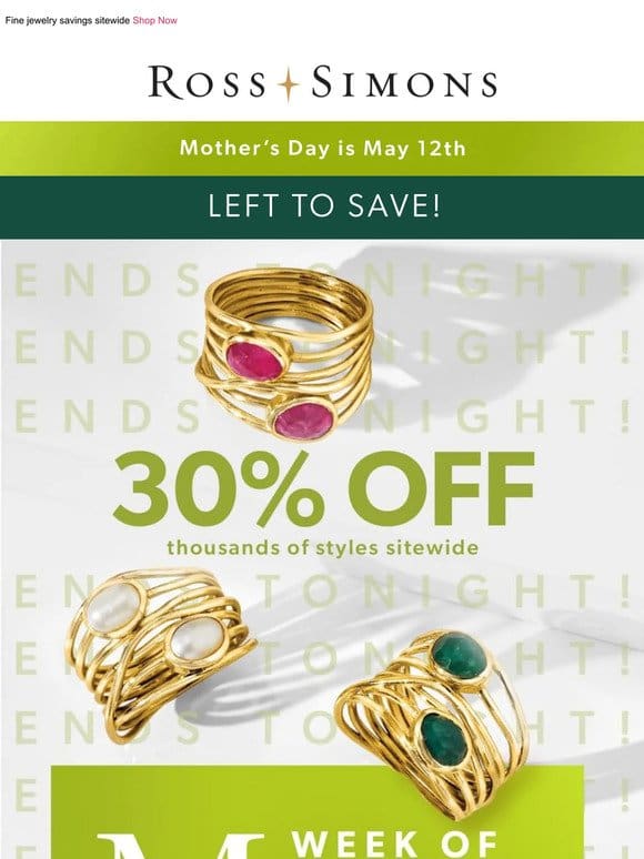? Final hours for 30% off! Go find Mom a fabulous gift >>