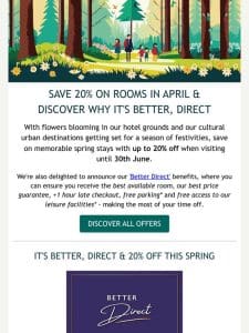 Find Your April Offers Inside – Plus， Why it’s Better to Book Direct! ???
