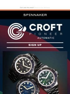 First Look: Croft Pioneer Automatic  ️
