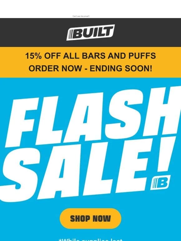 Flash Sale! All Bars and Puffs 15% Off!