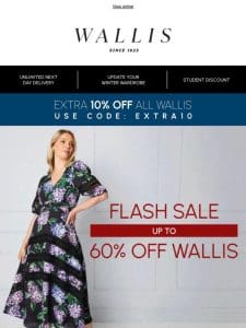 Flash sale – up to 60% off Wallis!