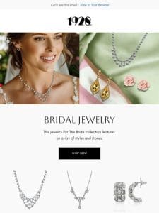 Forever Begins Here: Discover Our Bride Jewelry Collection