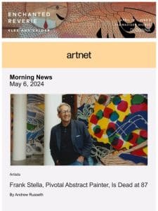 Frank Stella， Pivotal Abstract Artist， Dies at 87