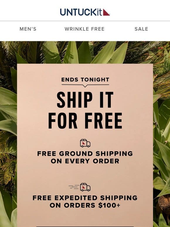 Free Shipping Ends Tonight ⌛