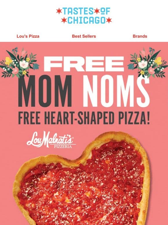 Free ❤️ Shaped Pizza for Mom!