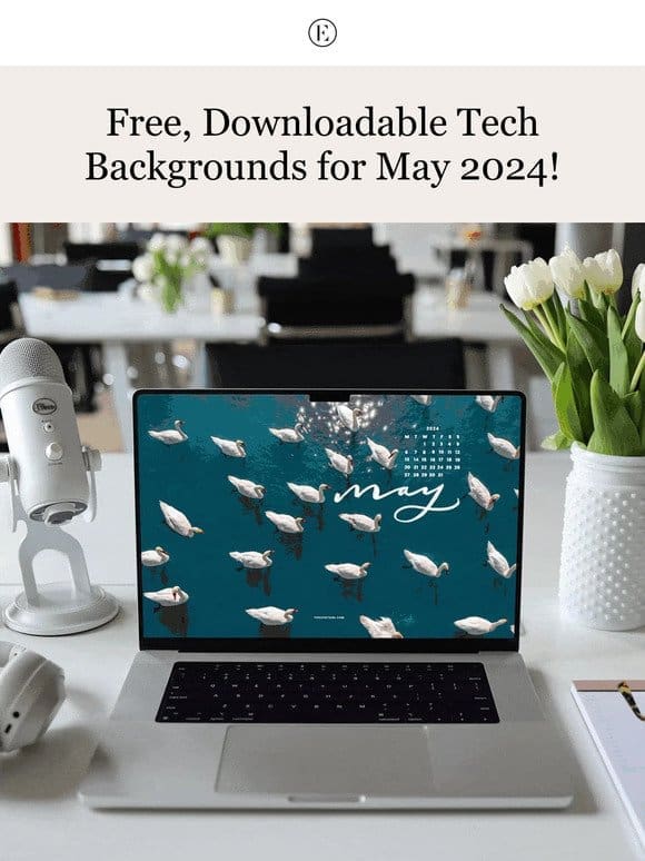 Free， Downloadable Tech Backgrounds for May 2024!