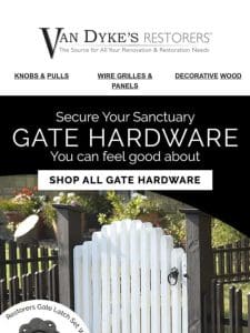 Gear Up for Spring， Update Your Gate Hardware