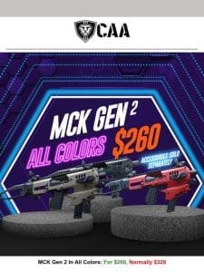 Gen 2 MCK’s For $260， Normally $329， Available In All Colors