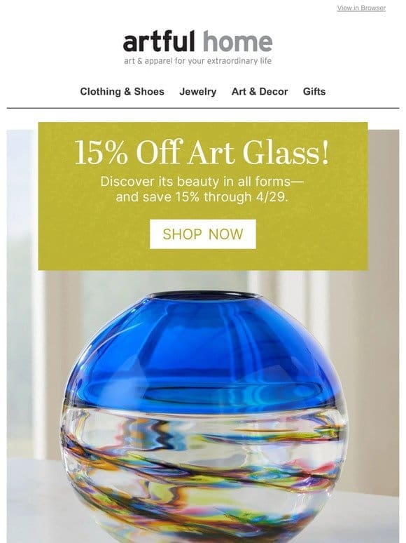 Get 15% Off Art Glass!