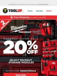 Get 20% OFF Milwaukee PACKOUT Two Days Only!
