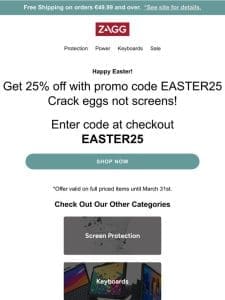 Get 25% off with code EASTER25