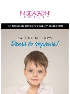 Get Ready for Action   Our Boys’ Collection is Here!