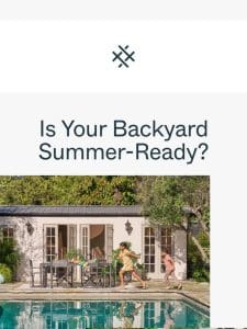 Get Your Backyard Ready for Summer
