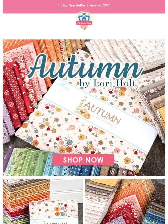 Get cozy with Lori Holt’s Autumn collection! ?