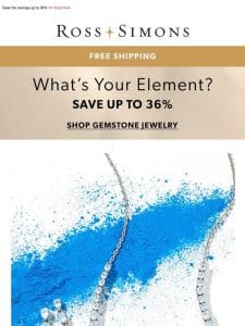 Get into your element! Shop gorgeous gemstone jewelry that speaks to you
