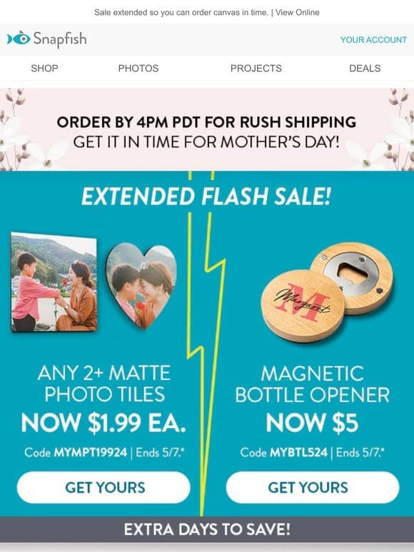 Get rush shipping in time for Mother’s Day!