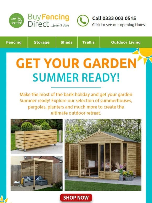 Get your garden summer ready this Bank Holiday! Shop our wide range of products now!