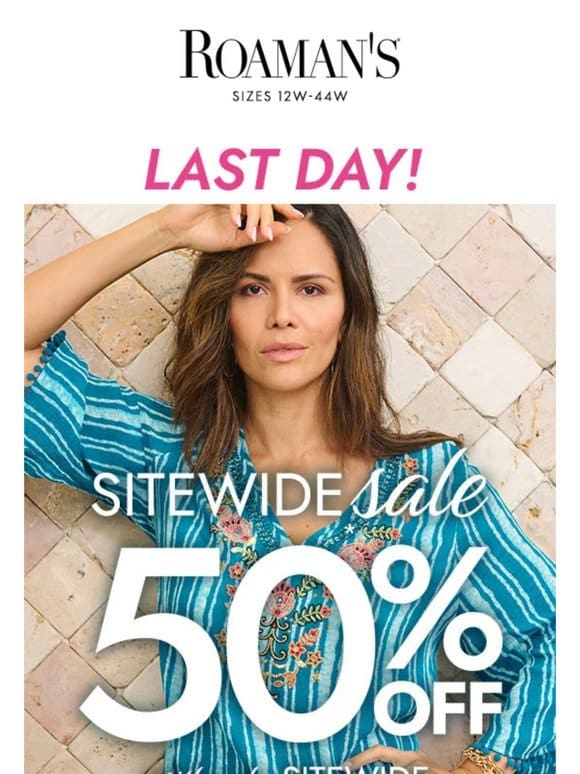 Going， going… gone! Last chance for 50% Off: