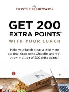 Got lunch plans? Earn 200 points
