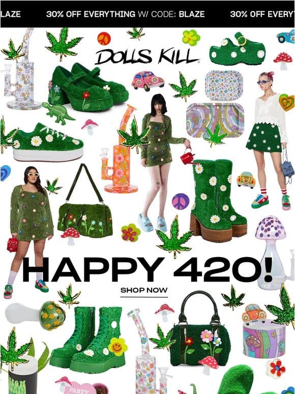 HAPPY 420!