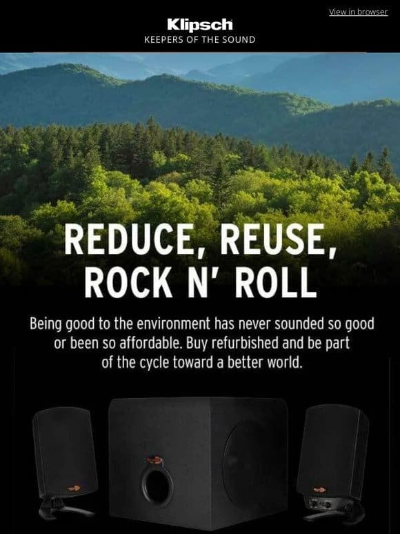 HAPPY EARTH DAY | Saveup to 70% OFF Klipsch Refurb Collection