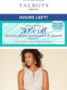 HOURS LEFT for 30% off DRESSED UP STYLE