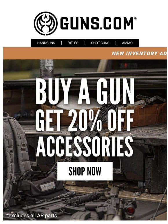 ? HUGE Deal: Buy A Gun， Get 20% Off Accessories