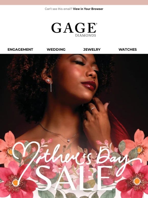 Happy Mother’s Day from Gage Diamonds