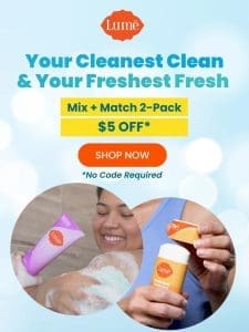 Here’s $5 OFF shower-freshness that lasts