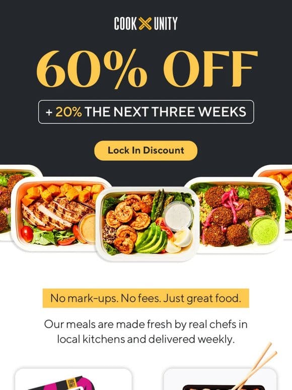 Hey —! Take 60% off your first week of chef-crafted meals  ‍