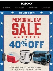 Hours left for up to 40% off coolers!