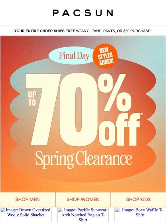 Hurry， up to 70% off clearance ENDS TONITE