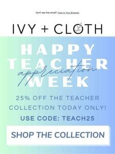 ICYMI: It’s Teacher Appreciation Week!