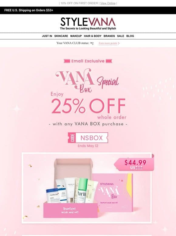 Important:  VANA Boxes + EXTRA 25% OFF your haul!