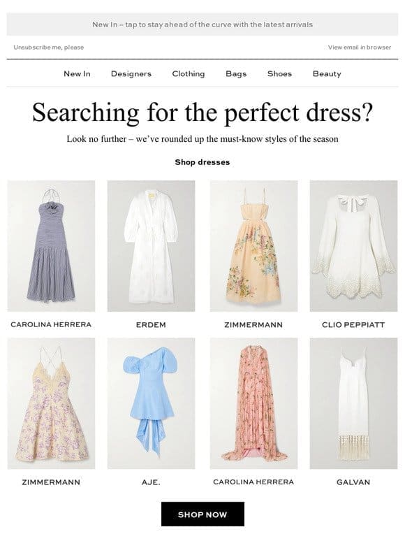 In search of an unfortgettable new dress?