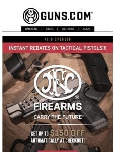 Instant Discount On Select FN Firearms!