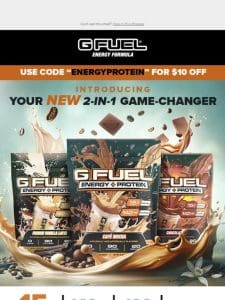 Introducing G FUEL Energy + Protein Formula!   Fuel your day with this powerful blend