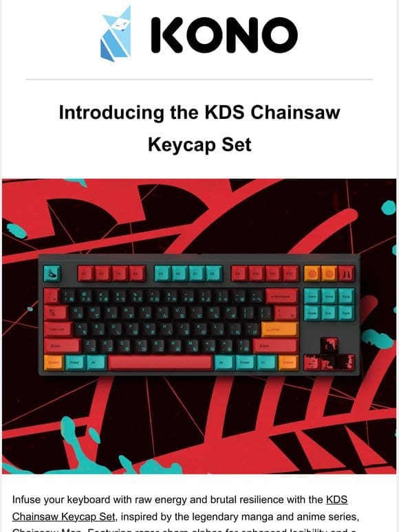Introducing the KDS Chainsaw Keycap Set ?