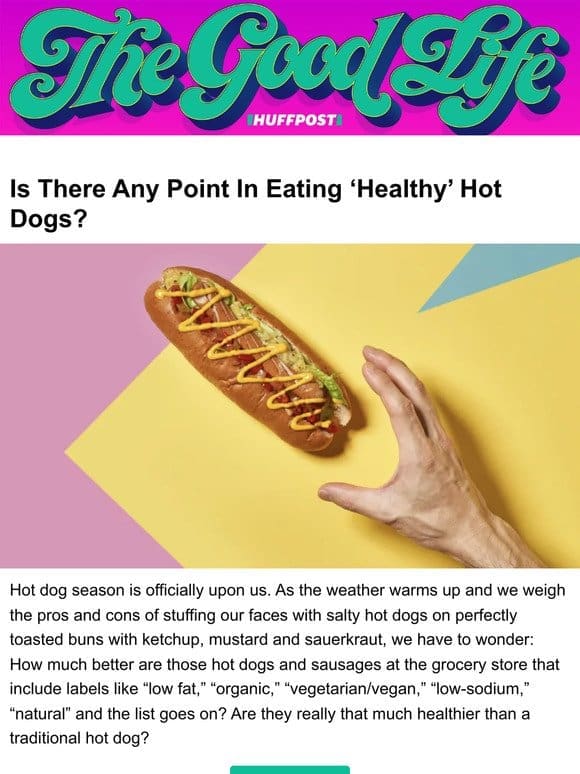 Is there any point in eating ‘healthy’ hot dogs?